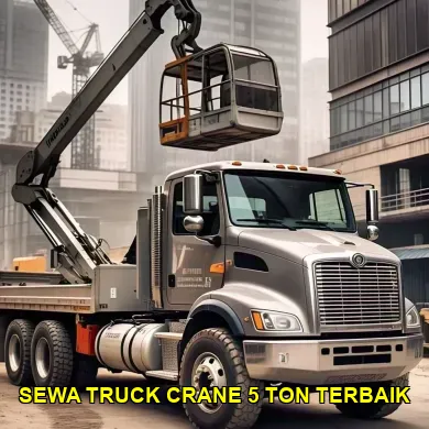 sewa truck crane 5 ton terbaik
